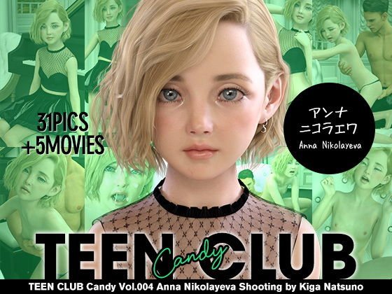 TEEN CLUB Candy 004 アンナ ニコラエワ